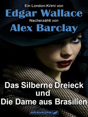 cover image of Das Silberne Dreieck und Die Dame aus Brasilien